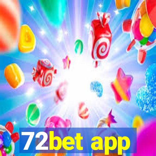 72bet app